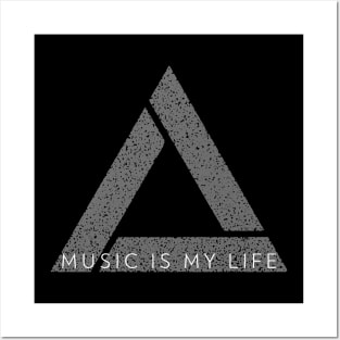 Music Is My Life Posters and Art